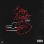 Every Night (Explicit)