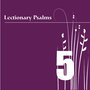 Lectionary Psalms, Vol. 5