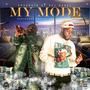 My Mode (feat. Freegod Savii) [Explicit]