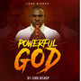 Powerful God (Explicit)