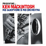 Presenting… Ken Mackintosh