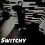 Switchy (Explicit)