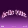 HELLO KITTE (Explicit)