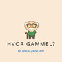 Hvor Gammel?