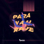 Paranaurave (Explicit)