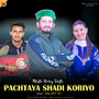 Pachtaya Shadi Koriyo