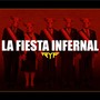 La Fiesta Infernal (Explicit)