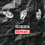 Hand On Dat (Remixes)