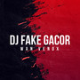 DJ FAKE GACOR