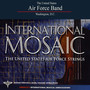 United States Air Force Strings: International Mosaic