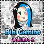 Bibi Gamino, Vol. 2