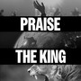 Praise the King (Live)