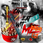 Can't Eat Wit Me (Radio Cut)