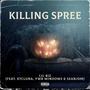 Killing Spree (feat. xtcluna, YWB Windows & SEANJDM) [Explicit]