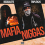 Mafia Niggas (Explicit)