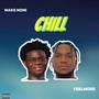 CHILL (Explicit)