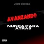 Avanzando Nunca para Atras (Explicit)