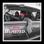 Blasted (Explicit)