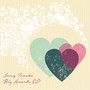 Big Hearts EP