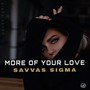 More Of Your Love (Explicit)