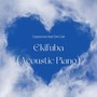 Ekifuba (Acoustic Piano)