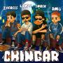 Chingar (feat. Zycosis ) [Explicit]