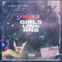 Girls Love R&B (Explicit)