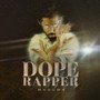 Dope Rapper