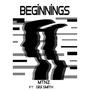 Beginnings (feat. Gigi Smith)