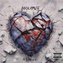 No Love (Explicit)