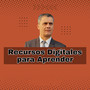 Recursos Digitales para Aprender