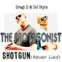 SHOTGUN (Never Lied) (feat. Draya) [Radio Edit] [Explicit]