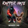 Rapper Hate (feat. E-Moe) [Explicit]