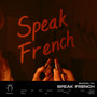 Speak French
