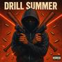DRILL SUMMER (Explicit)