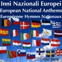 Inni nazionali europei (European National Anthems / Européenne hymnes nationaux)