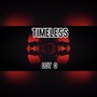 Timeless (Explicit)