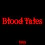 Blood Tales (Explicit)