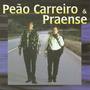 Peão Carreiro & Praense