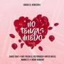No Tengas Miedo (feat. Josué Riquero, Onter Music, Markete, Boy Fresh El Victorioso & David Tune)