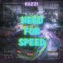 Need For Speed (feat. Prod. LSG) [Explicit]