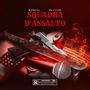 Squadra d'assalto (feat. 17Loop) [Explicit]