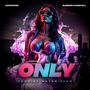 Only (feat. Aaron Haskell) [Explicit]