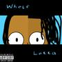 Whole Lotta... (Explicit)