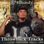 574Bundys Throwback Tracks (Explicit)