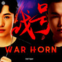 War Horn (Explicit)