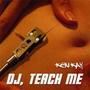 Dj. Teach Me