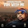 Vibe With Me (feat. Jumpin' Joe The Rapper & B_rocking10) [Explicit]