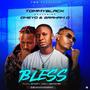 Bless (feat. Omeyo & Graham D)