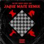 Jaque Mate (feat. Duckzy, Kiddye & $ick) [Remix] [Explicit]